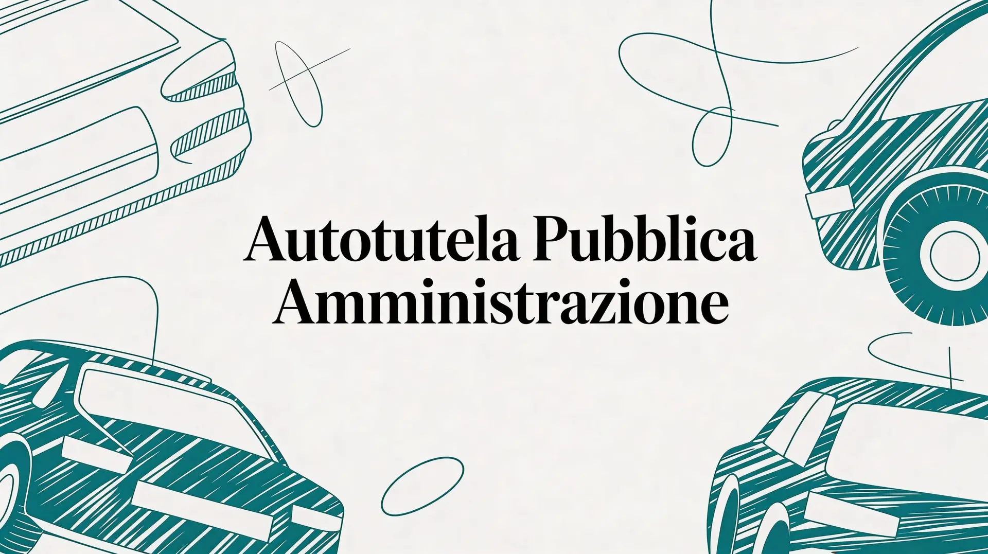 Autotutela pubblica amministrazione: Autotutela pubblica