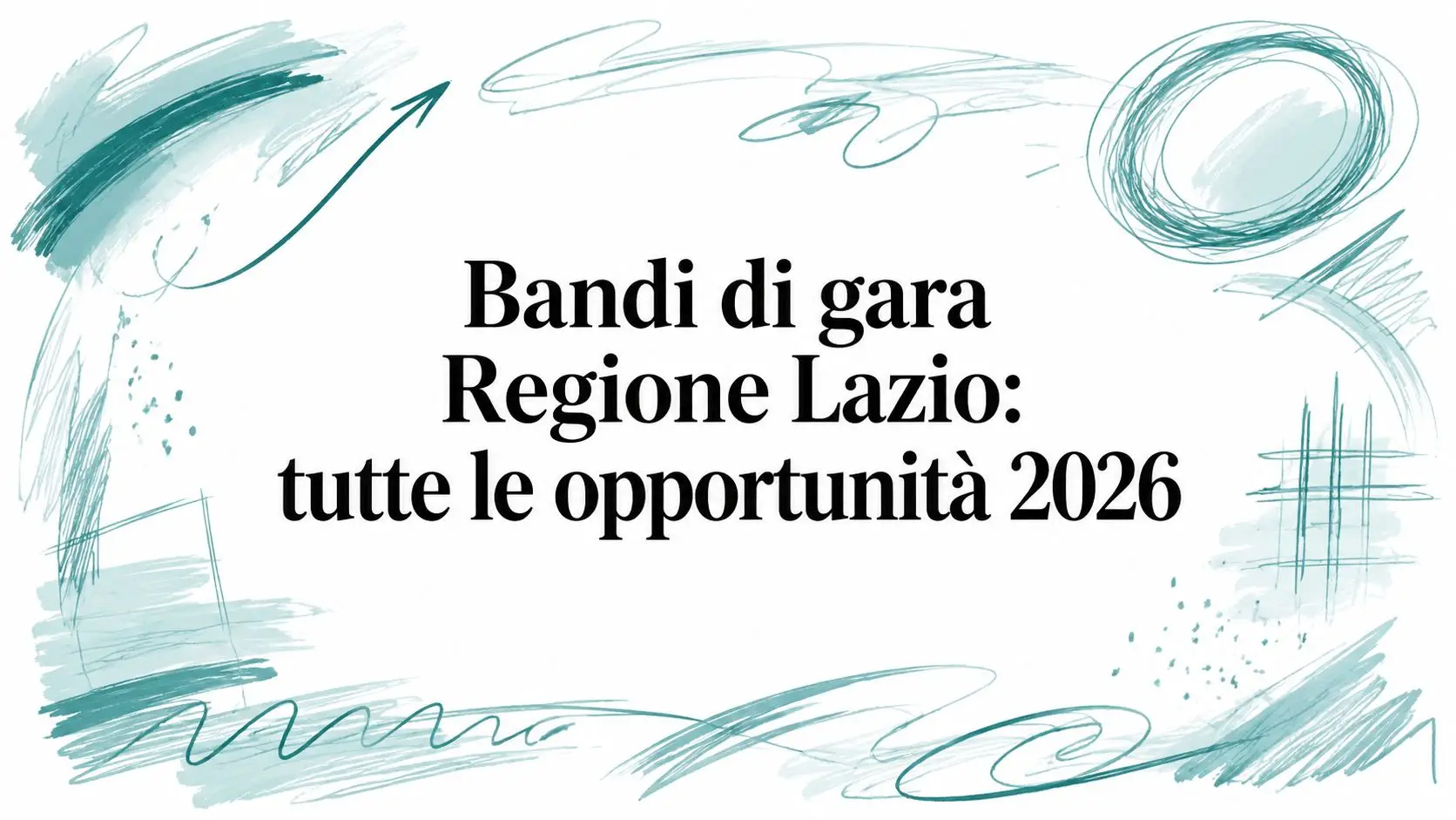 Bandi di gara Regione Lazio: tutte le opportunità 2026