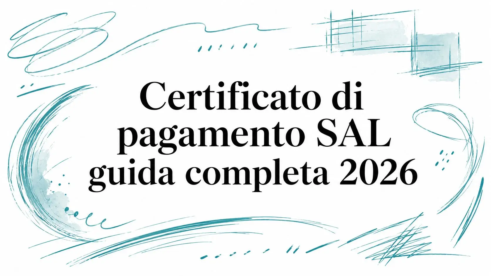 Certificato di pagamento SAL guida completa 2026