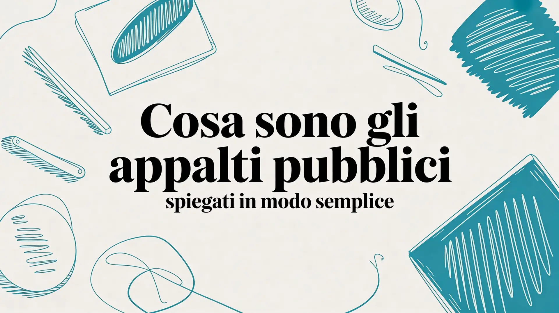 Cosa sono gli appalti pubblici spiegato semplice