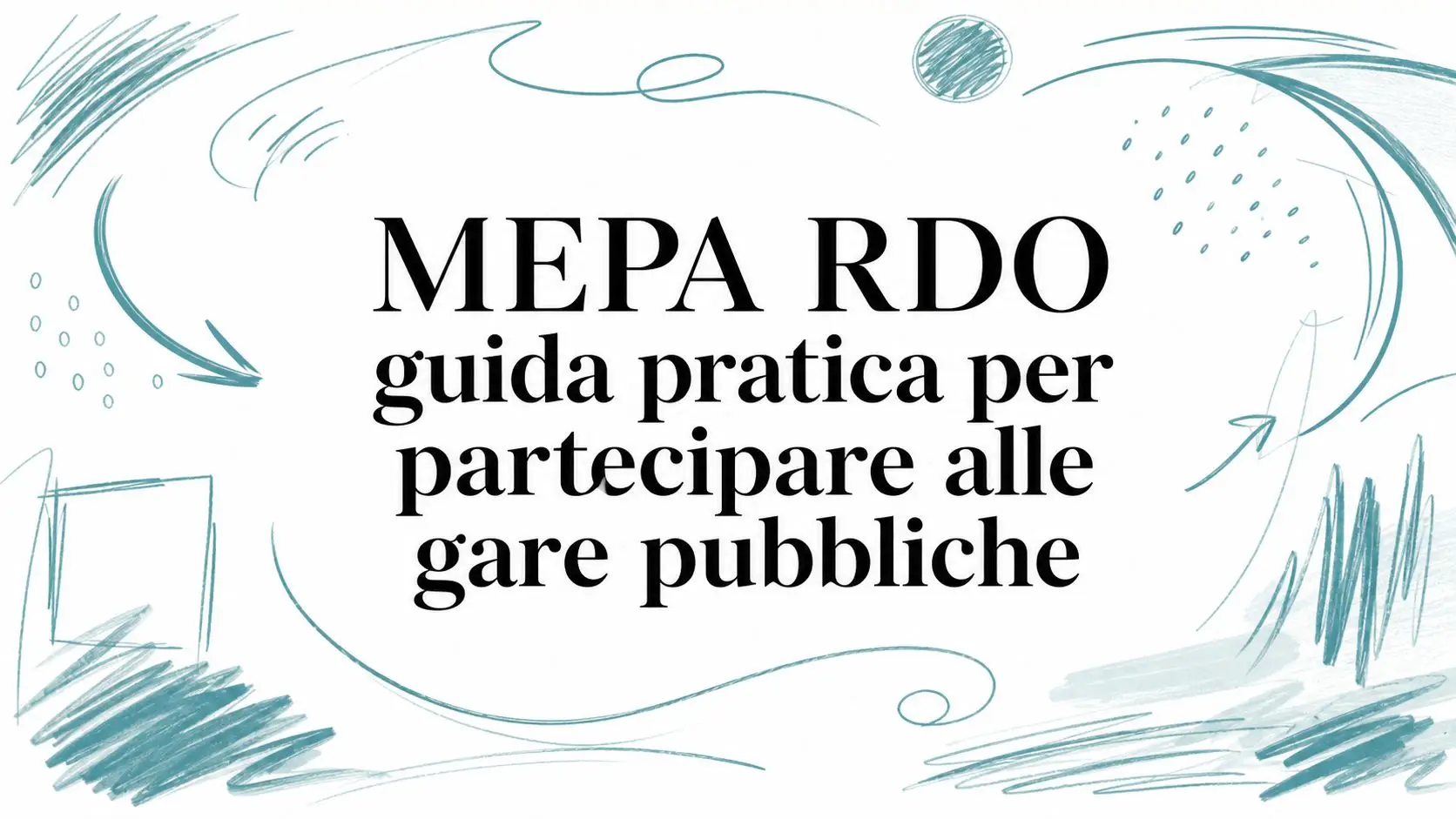 MEPA RDO guida pratica per partecipare alle gare pubbliche