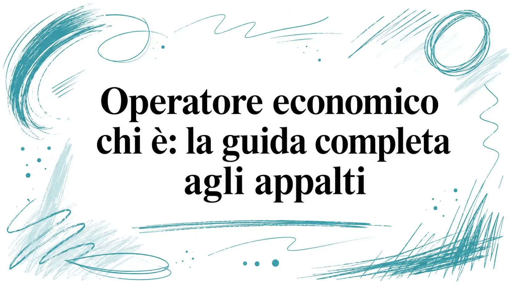 Operatore economico chi è: la guida completa agli appalti